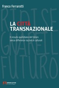 Cover: La citt&agrave; transnazionale - Armando Editore