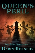 Cover: Queen's Peril (The Pawn Stratagem, #2) - Falstaff Books