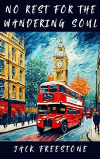Abbildung von: No Rest For The Wandering Soul (The Great Escape, #2) - Jack Freestone