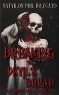 Cover: Breaking the Devil's Bread: Dark Words and Shadow Tales - Nightmare Press