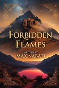 Cover: Forbidden Flames (Larger Mosaic, #5) - Max Nabati