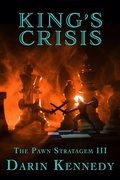 Cover: King's Crisis (The Pawn Stratagem, #3) - Falstaff Books