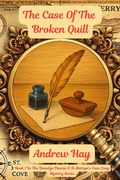Cover: The Case Of The Broken Quill (Demelza Pascoe & St Merryn's Cove Cozy Mystery Series, #7) - Reading Lamp