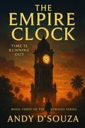 Cover: The Empire Clock (Timewaves, #3) - Andy D'Souza