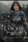 Cover: La canci&oacute;n inmortal (Leyendas celtas, #2) - Guss Des Van Ayals
