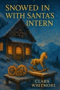 Cover: Snowed In With Santa's Intern - Clara Whitmore