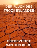 Cover: Der Fluch des Trockenlandes (HORRORGESCHICHTEN AUF DEUTSCH - BREDEVOORT VAN DEN BERG) - Bredevoort van den Berg
