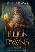 Cover: Reign of Pawns Book1-The Parieur's Play - MythCrafters