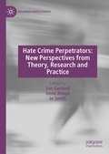 Cover: Hate Crime Perpetrators: New Perspectives from Theory, Research and Practice - Palgrave Macmillan