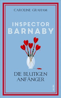 Enlarge image Cover: Inspector Barnaby und die blutigen Anfänger - Dörlemann