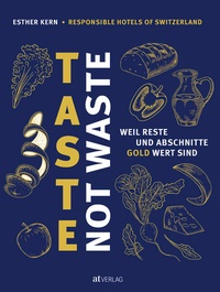 Enlarge image Cover: Taste Not Waste - AT Verlag
