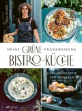 Cover: Meine gr&uuml;ne franz&ouml;sische Bistro-K&uuml;che - AT Verlag