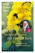 Cover: Die Seelenpflanzen des Edward Bach - AT Verlag