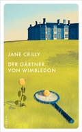 Cover: Der G&auml;rtner von Wimbledon - Kampa Verlag