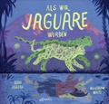Cover: Als wir Jaguare wurden - Atlantis