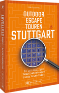 Cover: Outdoor Escape-Touren Stuttgart - Bruckmann