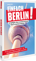 Cover: Einfach Berlin! - Bruckmann