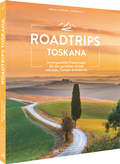 Cover: Roadtrips Toskana - Bruckmann