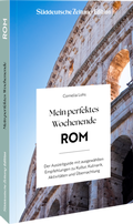 Cover: Mein perfektes Wochenende Rom - Sueddeutsche Zeitung Edition