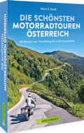 Cover: Die sch&ouml;nsten Motorradtouren &Ouml;sterreich - Bruckmann