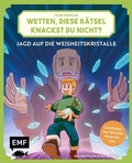 Cover: Wetten, diese R&auml;tsel knackst du nicht? - Achtung! Nur f&uuml;r echte Minecraft-Fans (Bd. 1) - Edition Michael Fischer / EMF Verlag