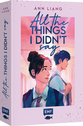 Cover: All the things I didn't say - Edition Michael Fischer / EMF Verlag