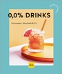 Cover: 0,0%-Drinks - Gr&auml;fe und Unzer