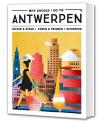 Enlarge image Cover: Why Should I Go To Antwerpen - Gräfe und Unzer