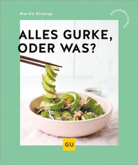 Enlarge image Cover: Alles Gurke, oder was? - Gräfe und Unzer