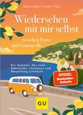 Cover: Wiedersehen mit mir selbst zwischen Pasta und Limoncello - Gr&auml;fe und Unzer