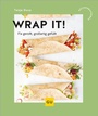 Cover: Wrap it - Gräfe und Unzer