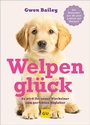 Cover: Welpenglück - Gräfe und Unzer