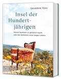 Cover: Insel der Hundertj&auml;hrigen - Gr&auml;fe und Unzer