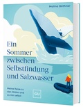 Cover: Ein Sommer zwischen Selbstfindung und Salzwasser - Gr&auml;fe und Unzer