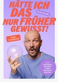 Cover: H&auml;tte ich DAS nur fr&uuml;her gewusst! - scholo Verlag