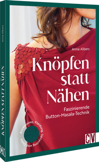 Enlarge image Cover: Knöpfen statt nähen: Faszinierende Button Masala Technik - Christophorus