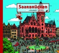 Cover: Saarbr&uuml;cken wimmelt - Silberburg