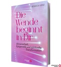 Cover: Die Wende beginnt in Dir - Ahnenarbeit, Epigenetik u. spirituelle Transformation - K&ouml;nigsfurt-Urania Verlag