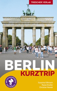 Abbildung von: TRESCHER Reiseführer Berlin Kurztrip - TRESCHER