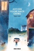 Cover: Auf der Suche nach Georg - Kraus Verlag