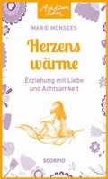 Cover: Herzensw&auml;rme - Scorpio Verlag