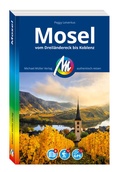 Cover: MICHAEL M&Uuml;LLER Reisef&uuml;hrer Mosel - Michael M&uuml;ller Verlag