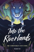 Cover: Into the Riverlands (Die Chroniken von Chih) - Cross Cult Entertainment