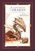 Cover: Lady Trents Memoiren 4: Im Labyrinth der Draken | mit gestaltetem Farbschnitt - Cross Cult Entertainment