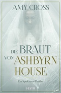 Cover: Die Braut von Ashbyrn House - Festa Verlag