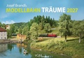Cover: Josef Brandls Modellbahn-Tr&auml;ume 2027 - Verlagsgruppe Bahn