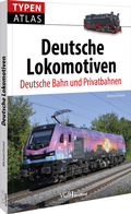Cover: Typenatlas Deutsche Lokomotiven - Verlagsgruppe Bahn