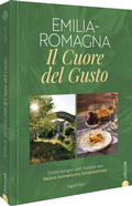 Cover: Emilia-Romagna. Il Cuore del Gusto - Christian