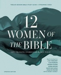 Cover: Twelve Women of the Bible Study Guide plus Streaming Video, Updated Edition - HarperChristian Resources