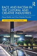 Cover: Race and Racism in the Cultural and Creative Industries - Routledge